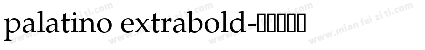 palatino extrabold字体转换
